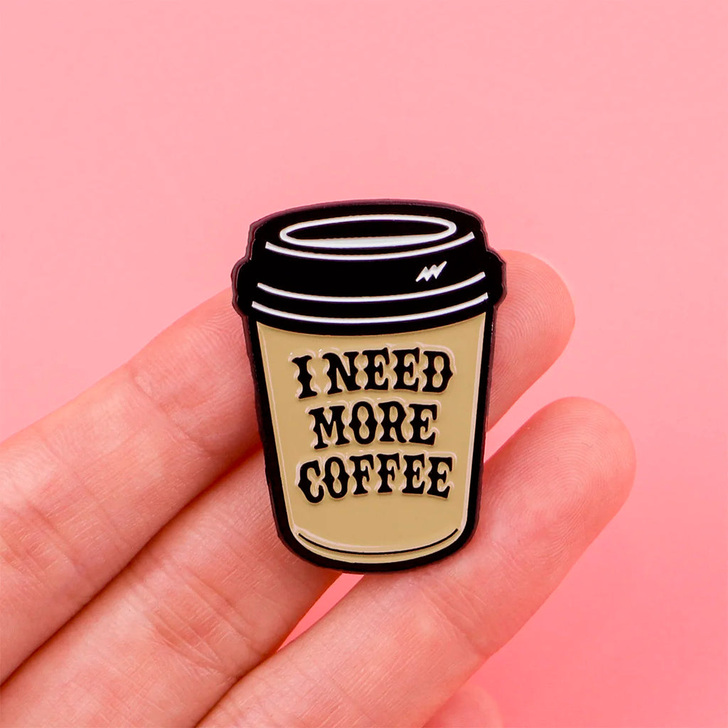 “More Coffee” Funny Enamel Pin – Cute Brooch for Bags, Jackets & Gifts